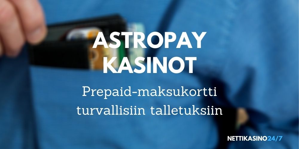 astropay kasinot parhaat astropay kasinot prepaid-kortti