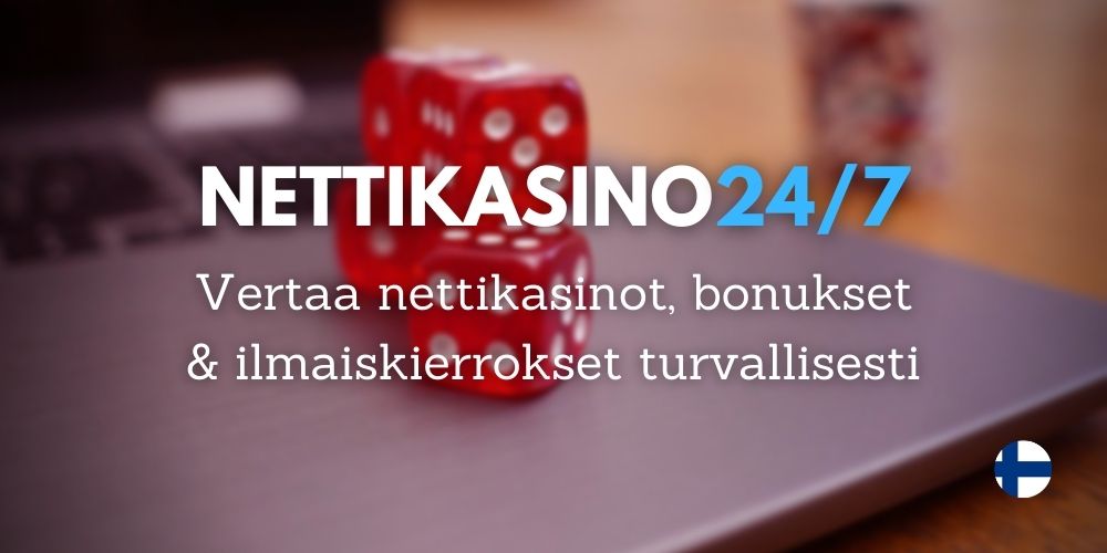 nettikasino 24/7 netin paras kasinovertailusivusto, vertaa bonukset ilmaiskierrokset ja nettikasinot