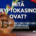 Mitä kryptokasinot ovat?