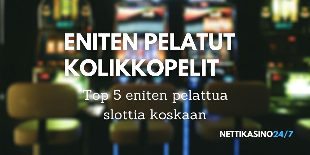 Pelatuimmat kolikkopelit koskaan