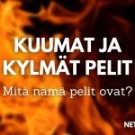 Kuumat ja kylmät pelit nettikasinoilla