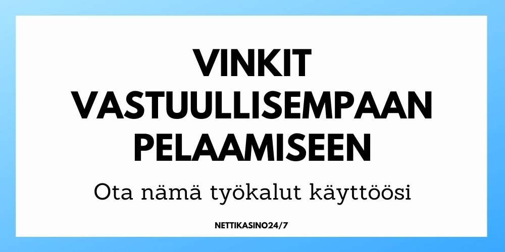 vastuullisen pelaamisen työkalut