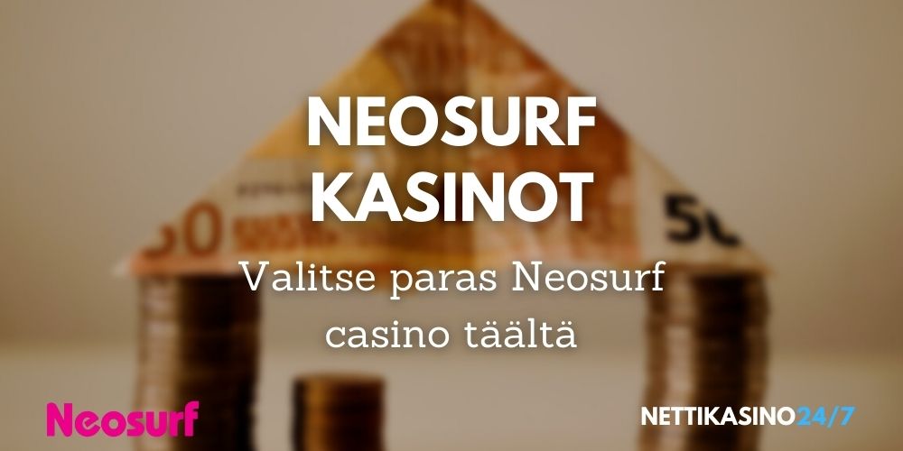 neosurf kasinot valitse täältä sinulle paras neosurf casino