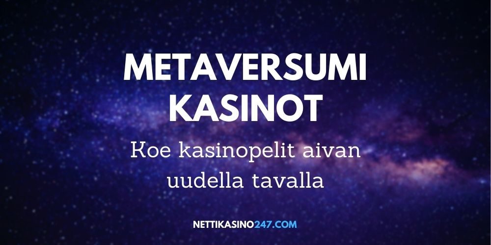 metaversumi kasinot 2022 opas