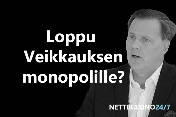 Loppu Veikkauksen monopolille