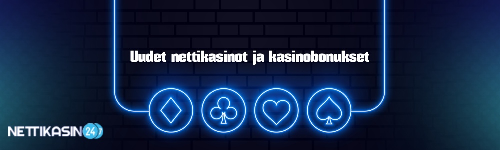 Uudet nettikasinot ja kasinobonukset