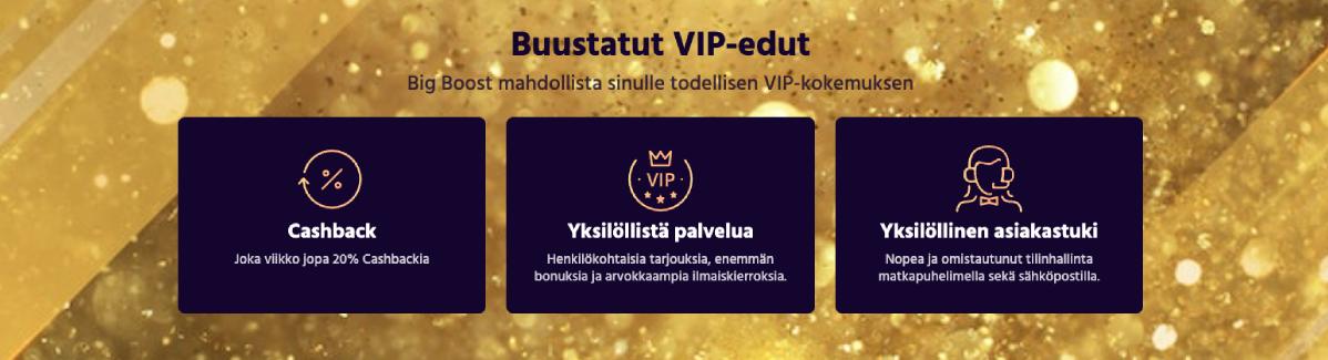 Big Boost VIP-edut